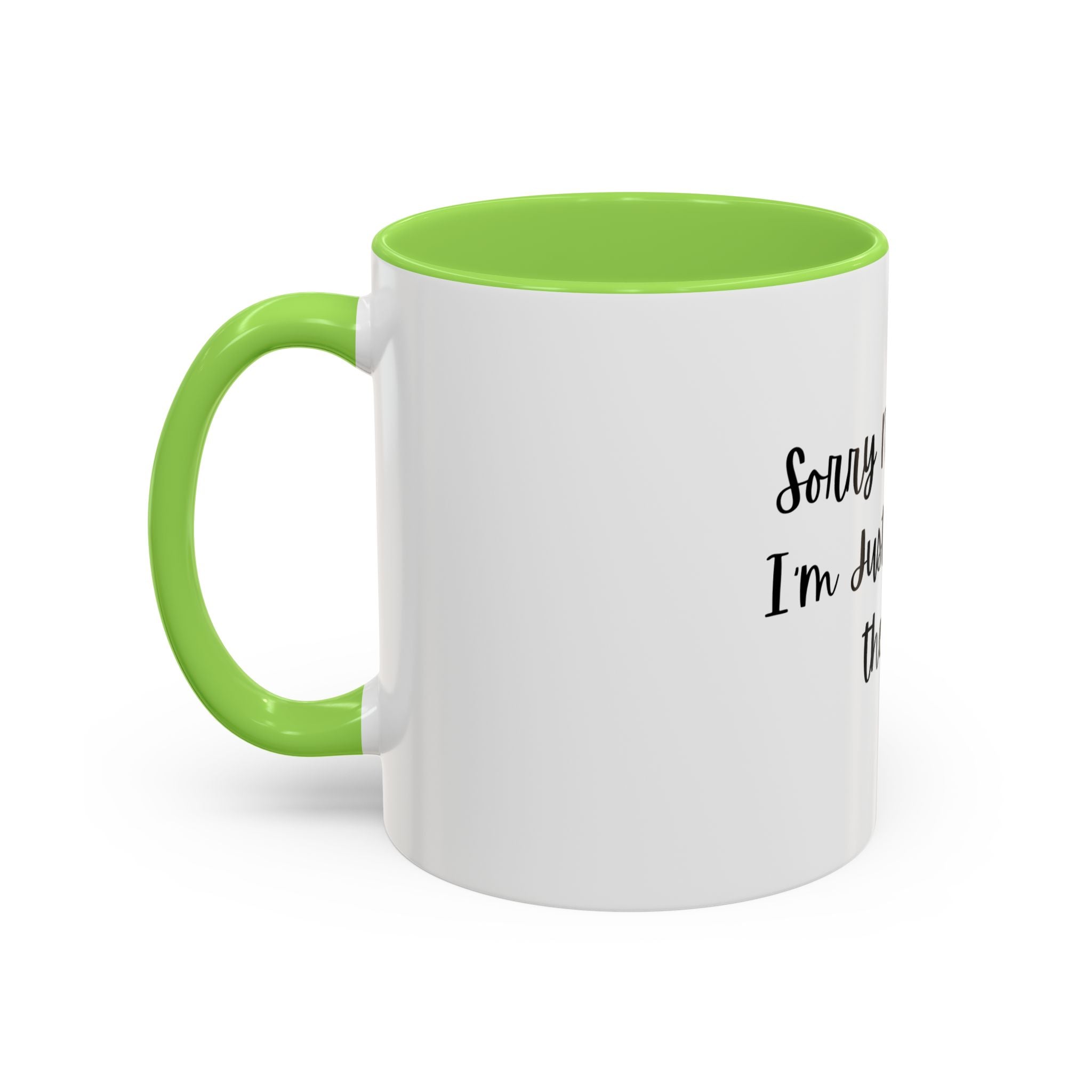 Colorful Quote Mugs, Coffee Lover Gift, Fun Tea Mug, Friendship Gift, Sorry Not Sorry