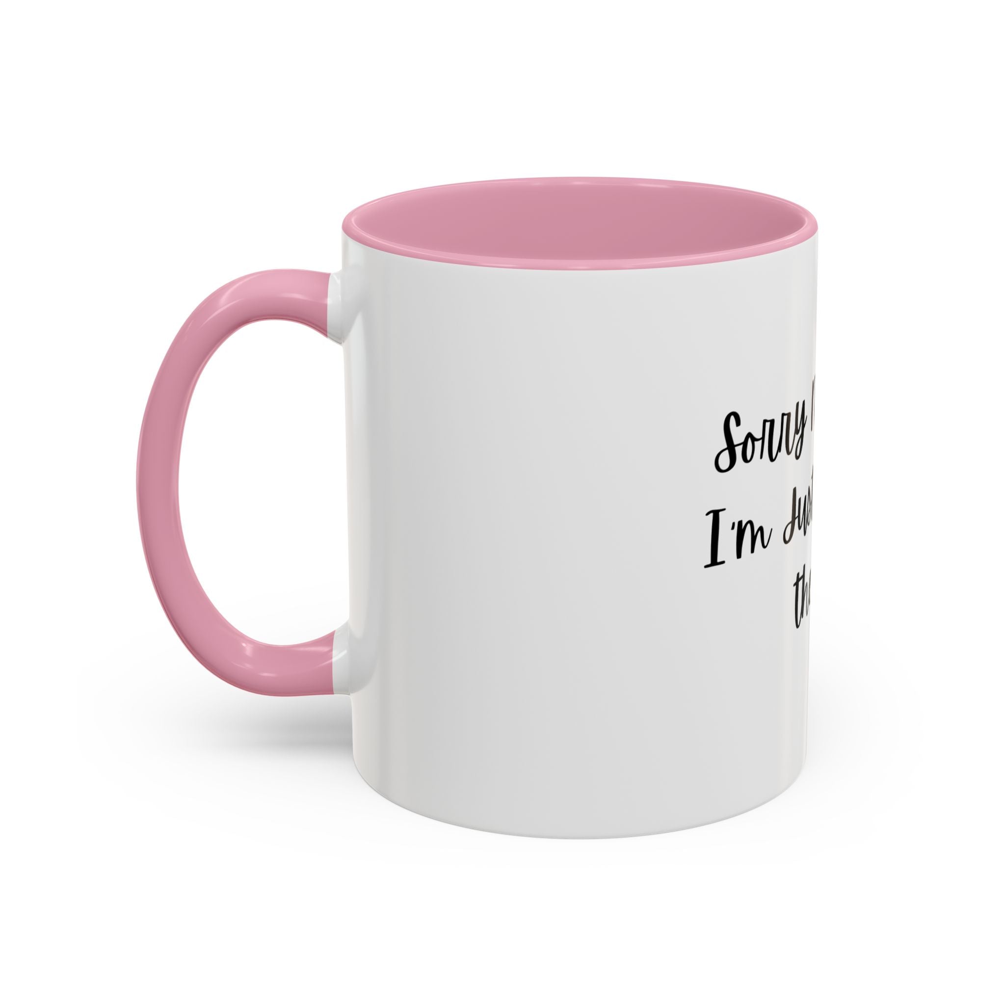 Colorful Quote Mugs, Coffee Lover Gift, Fun Tea Mug, Friendship Gift, Sorry Not Sorry