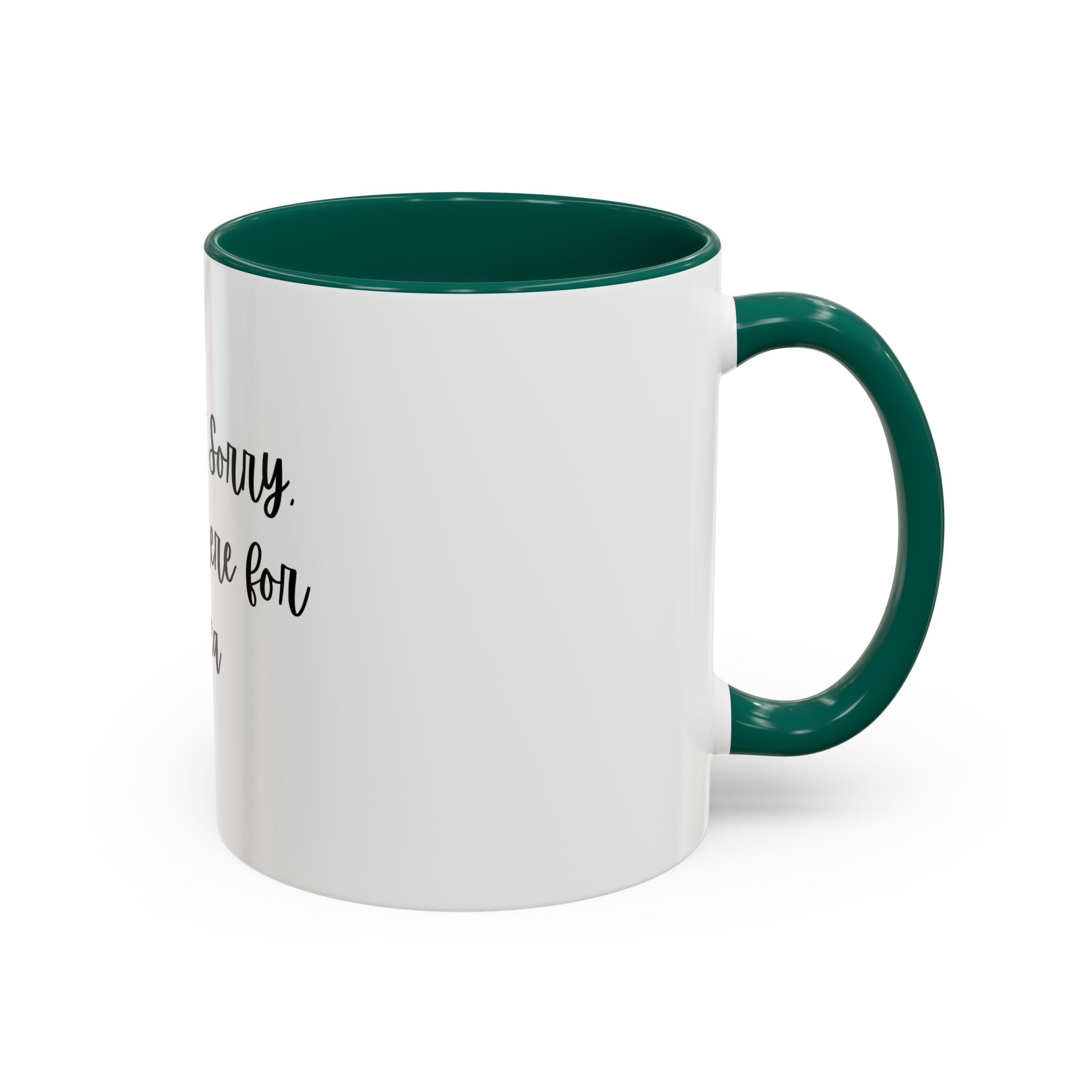 Colorful Quote Mugs, Coffee Lover Gift, Fun Tea Mug, Friendship Gift, Sorry Not Sorry