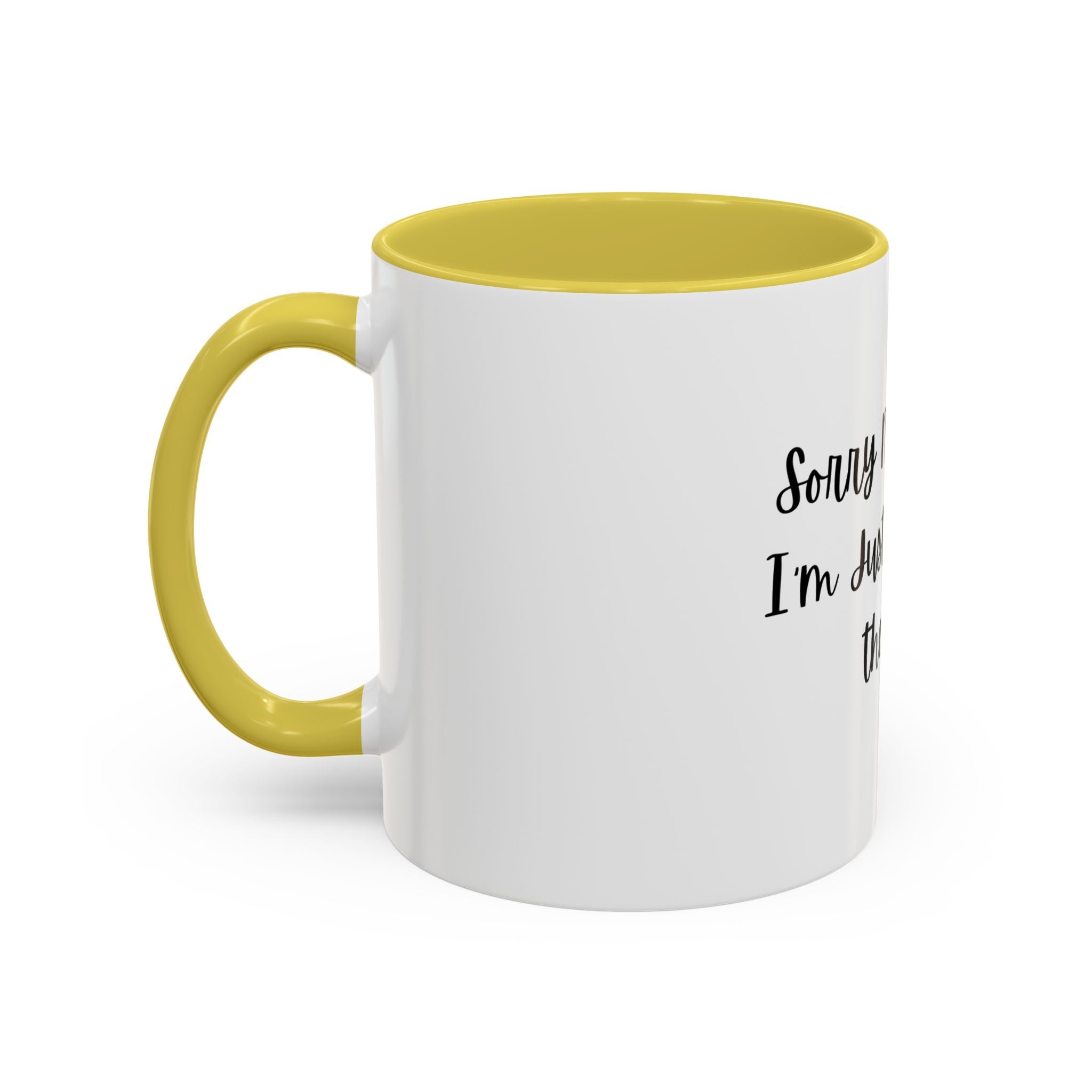 Colorful Quote Mugs, Coffee Lover Gift, Fun Tea Mug, Friendship Gift, Sorry Not Sorry