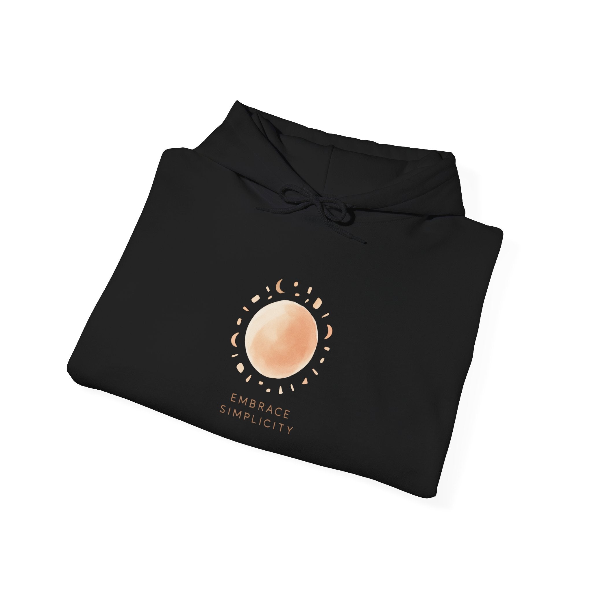 Embrace Simplicity Hooded Sweatshirt