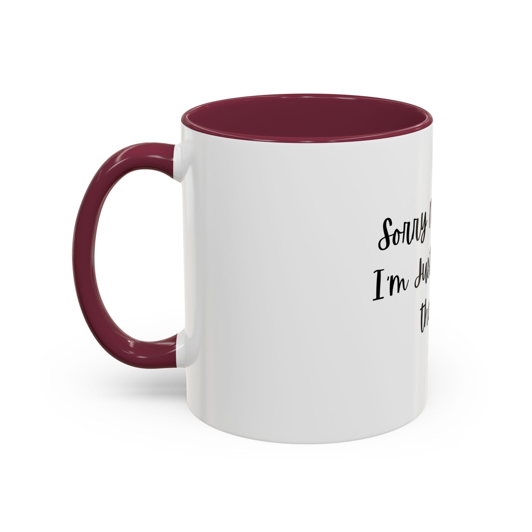 Colorful Quote Mugs, Coffee Lover Gift, Fun Tea Mug, Friendship Gift, Sorry Not Sorry