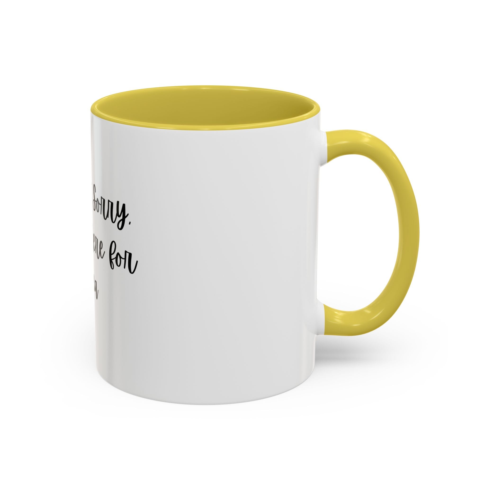 Colorful Quote Mugs, Coffee Lover Gift, Fun Tea Mug, Friendship Gift, Sorry Not Sorry