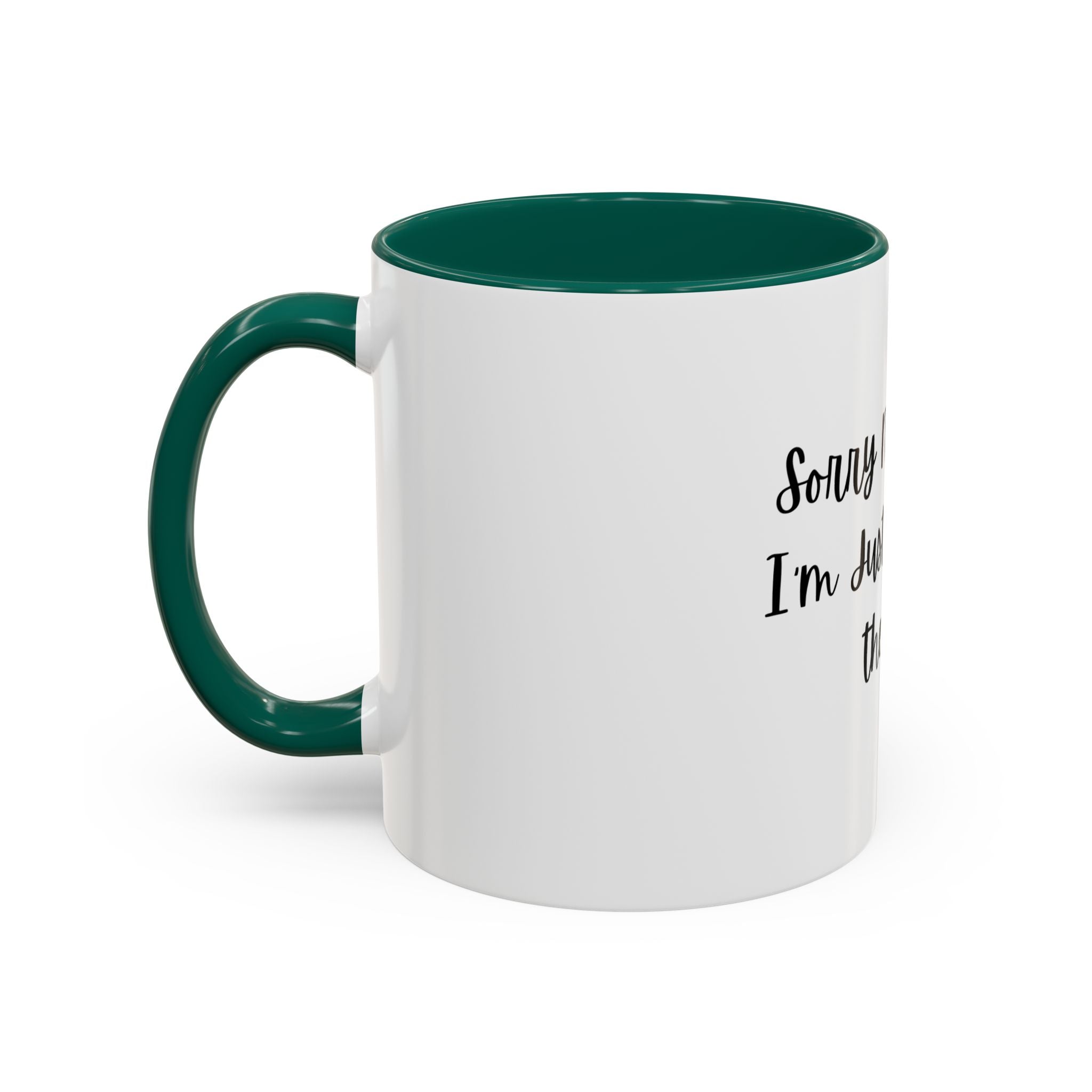 Colorful Quote Mugs, Coffee Lover Gift, Fun Tea Mug, Friendship Gift, Sorry Not Sorry