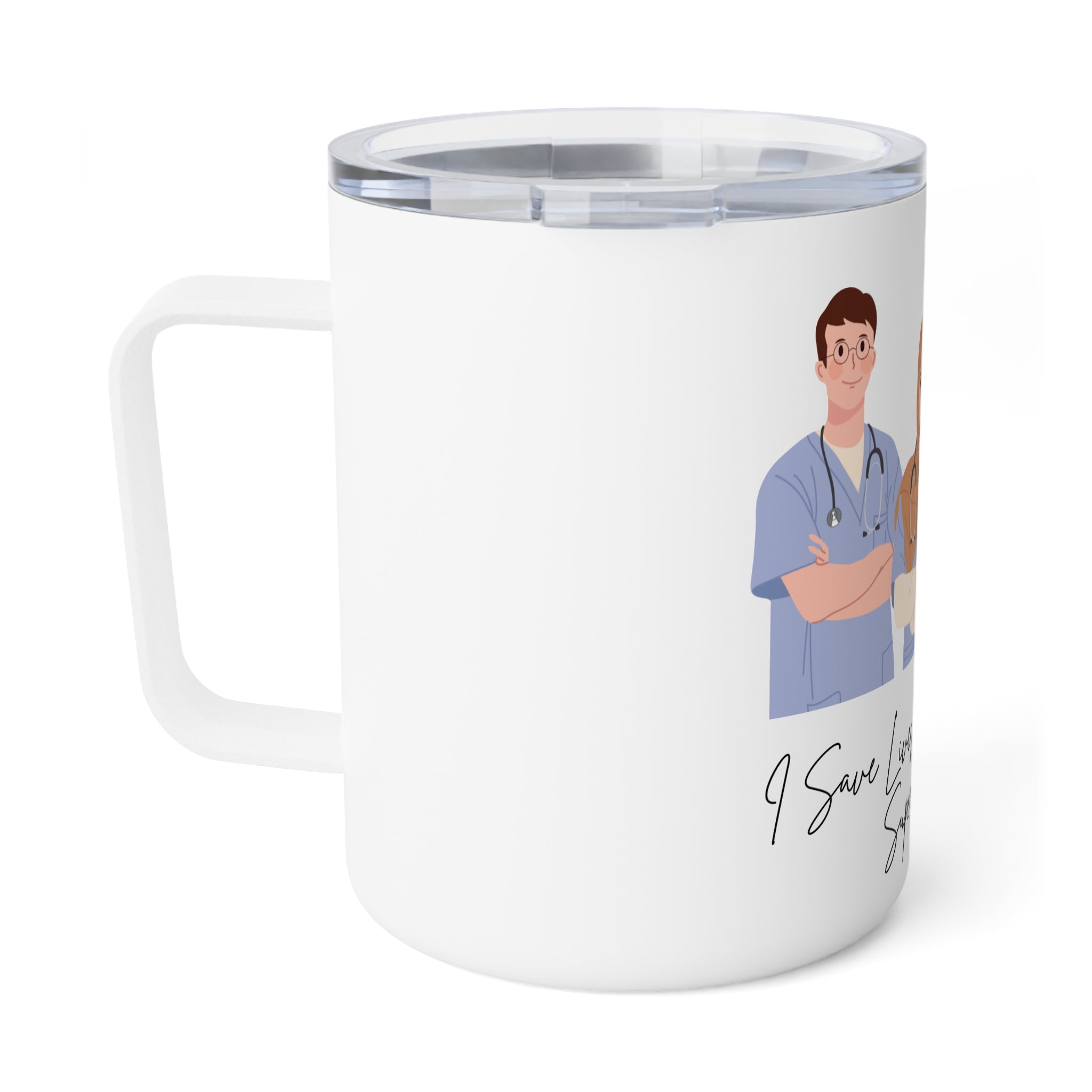 Insulated Coffee Mug - I Save Lives, What's Your Superpower? Gift for Healthcare Workers, Nurse Mug, Medical Professional Cup, [...]