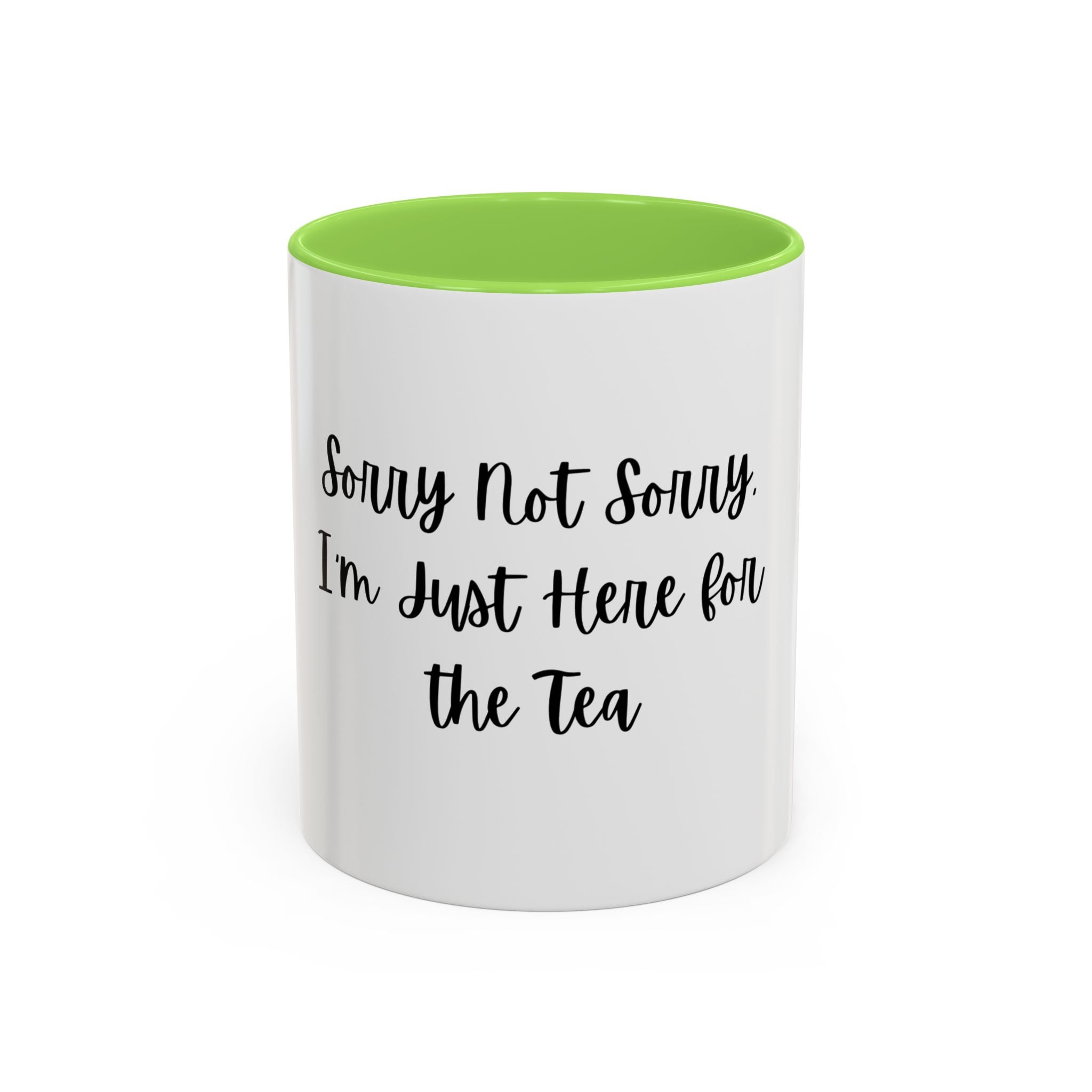 Colorful Quote Mugs, Coffee Lover Gift, Fun Tea Mug, Friendship Gift, Sorry Not Sorry