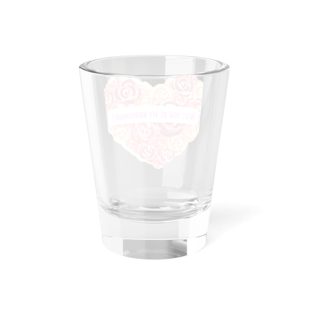 Bridesmaid Shot Glass