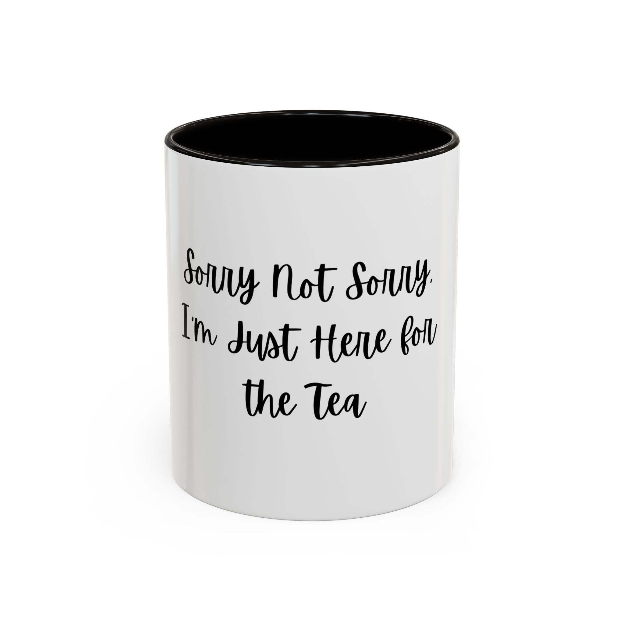 Colorful Quote Mugs, Coffee Lover Gift, Fun Tea Mug, Friendship Gift, Sorry Not Sorry