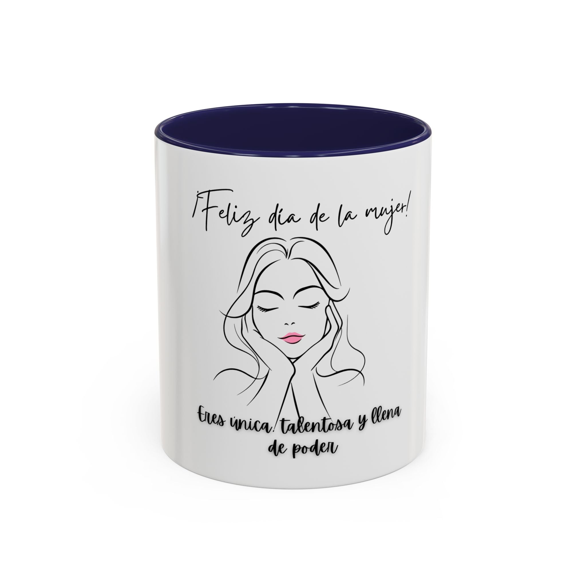 Feliz Dia De La Mujer! Empowering Coffee Mug - Celebrate Women's Day, Gift for Her, Unique Design, Inspirational Quote Mug, Teacher's Coffee Cup