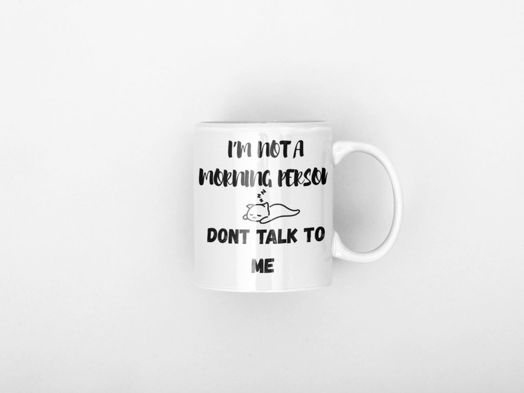 Funny Cat Mug, I'm Not a Morning Person, Don’t Talk to Me, Gift for Cat Lovers, Coffee Lover's Mug, Cozy Home Office Decor, Birthday Gift