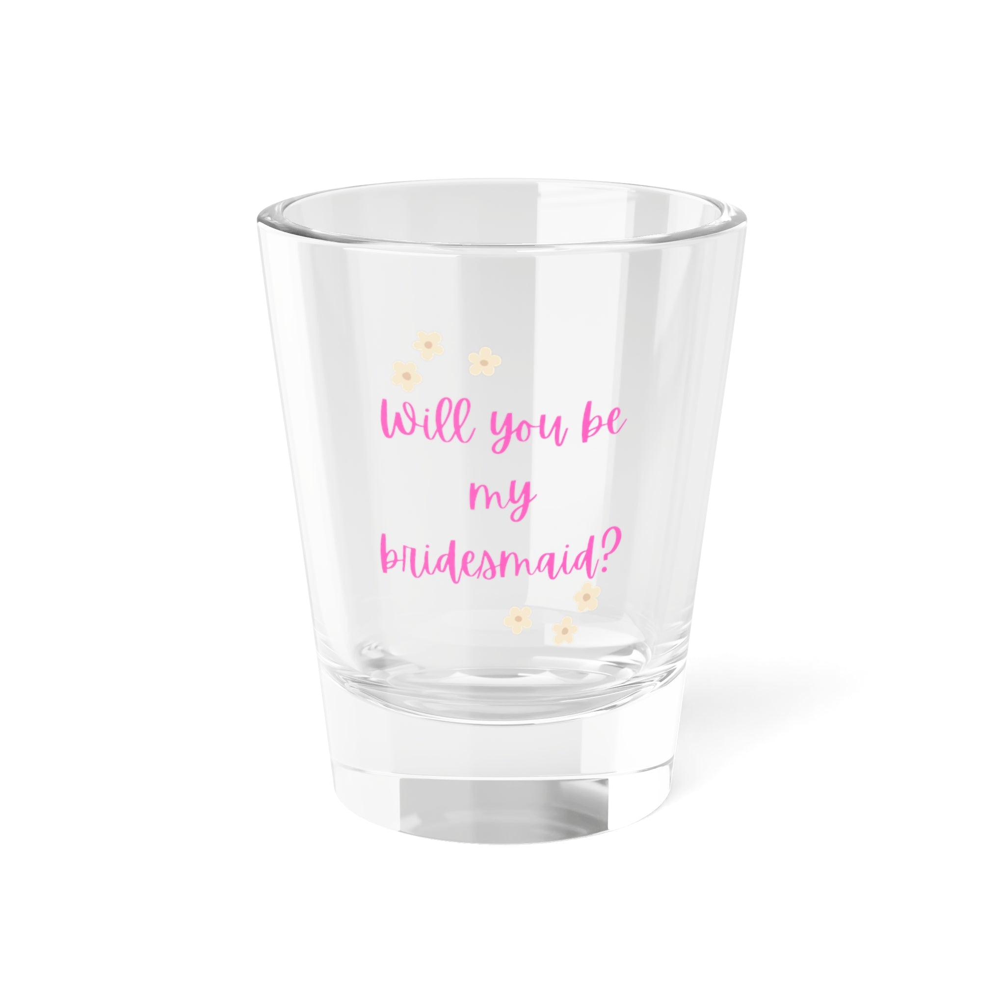Bridesmaid Shot Glass, Will You Be My Bridesmaid Gift, Party Favor, Wedding Keepsake, Custom Glassware, Bachelorette Party