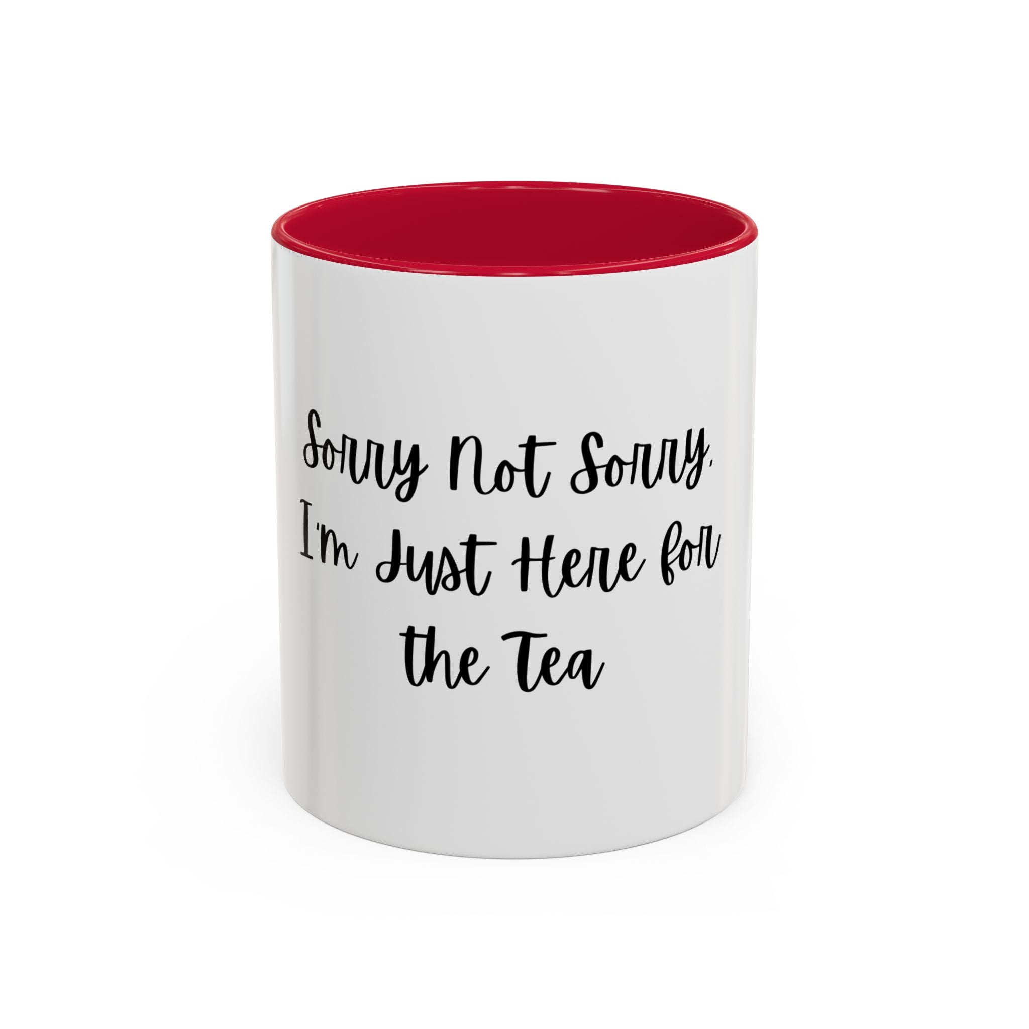 Colorful Quote Mugs, Coffee Lover Gift, Fun Tea Mug, Friendship Gift, Sorry Not Sorry