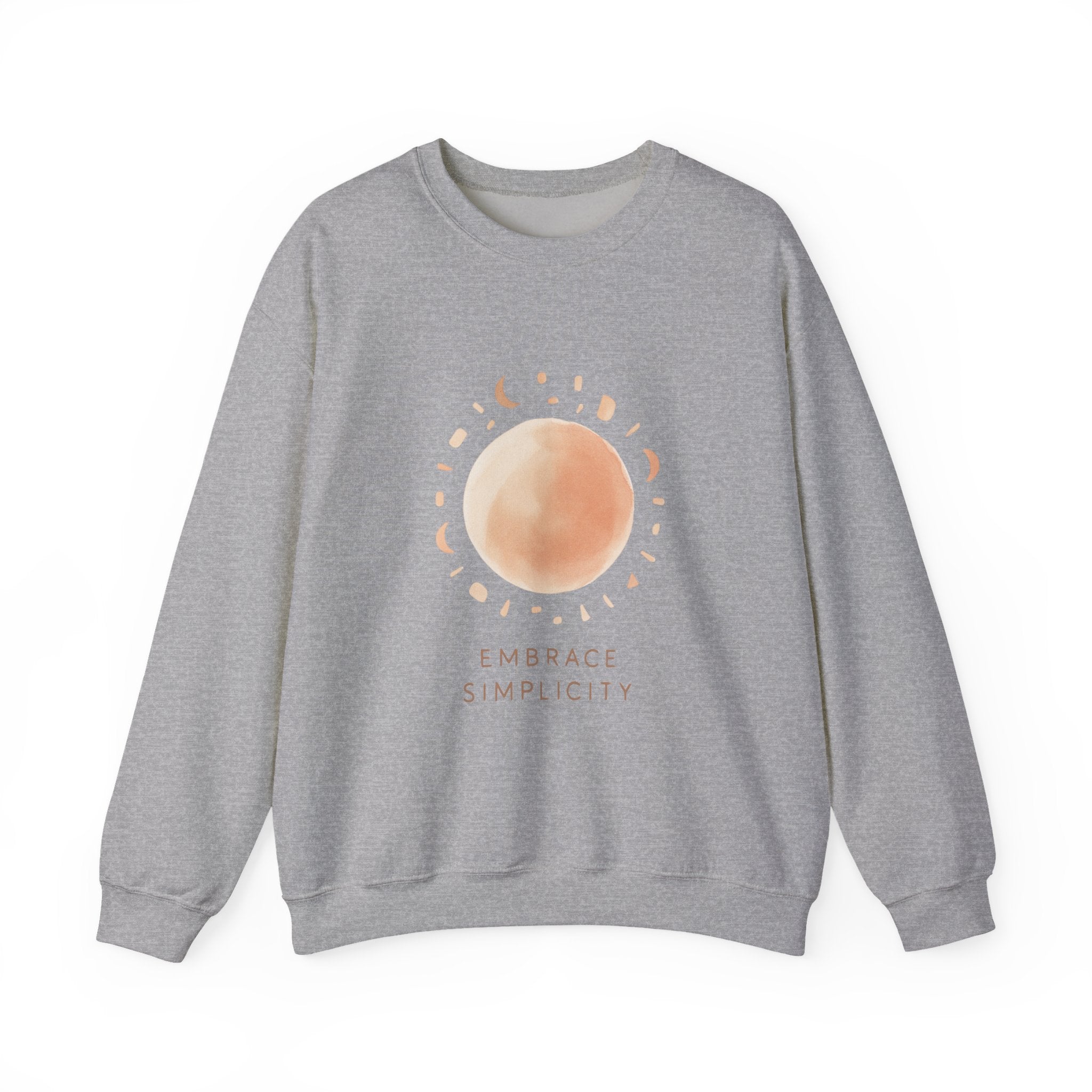 Embrace Simplicity Sweatshirt