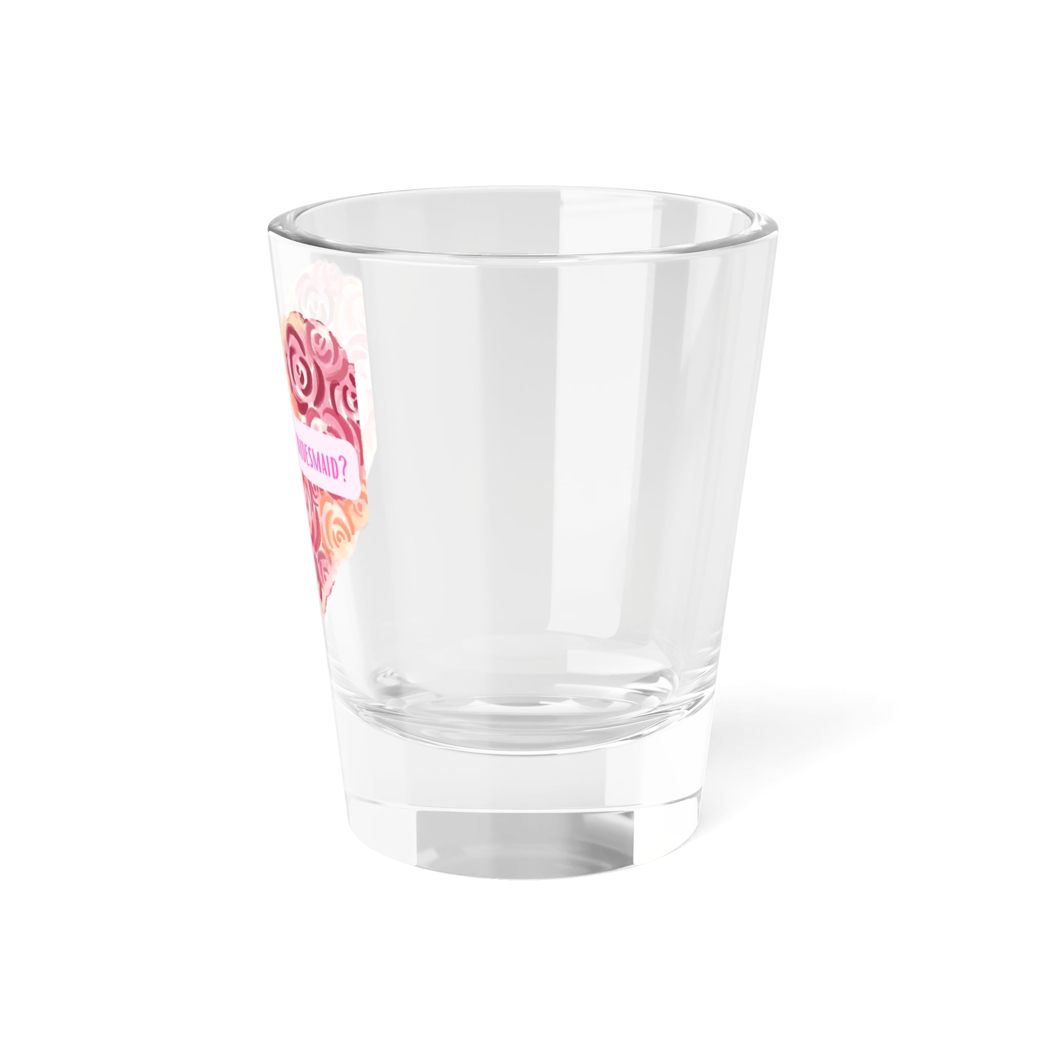 Bridesmaid Shot Glass