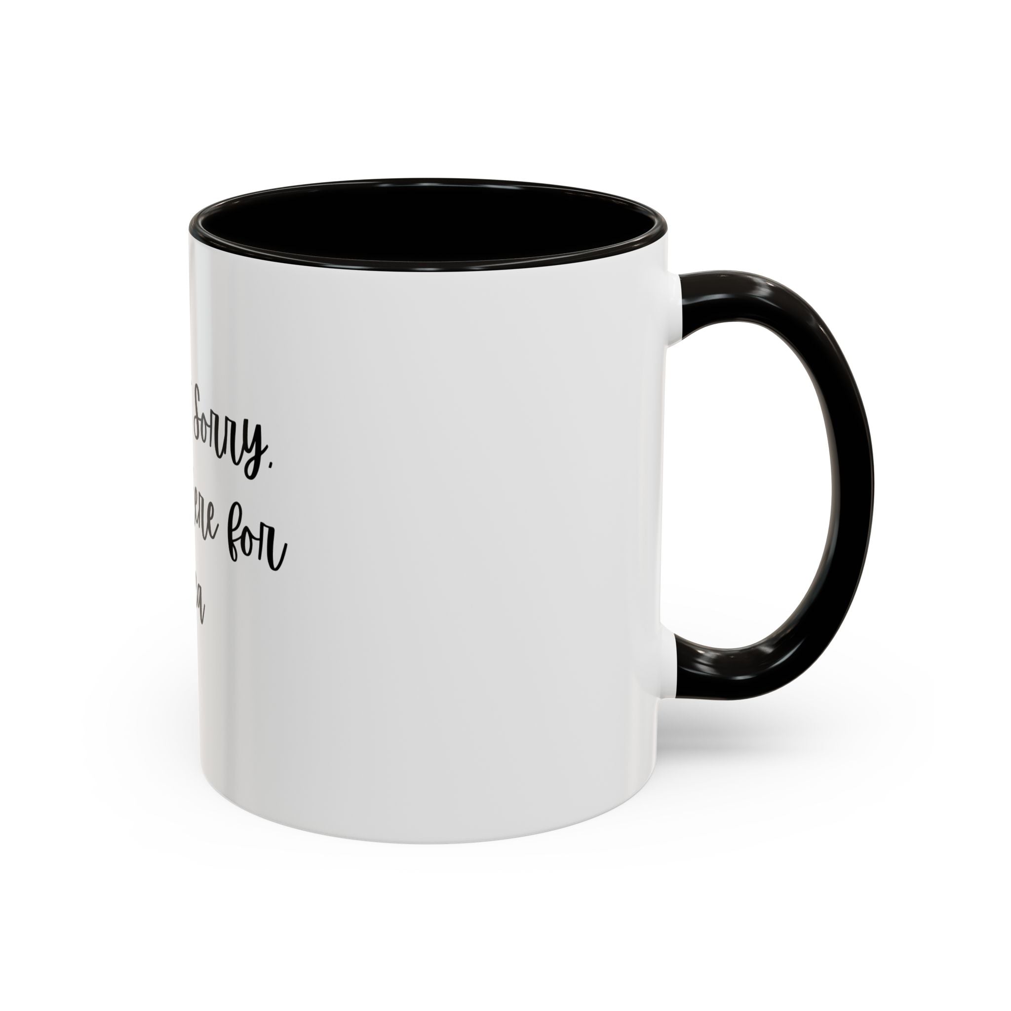 Colorful Quote Mugs, Coffee Lover Gift, Fun Tea Mug, Friendship Gift, Sorry Not Sorry