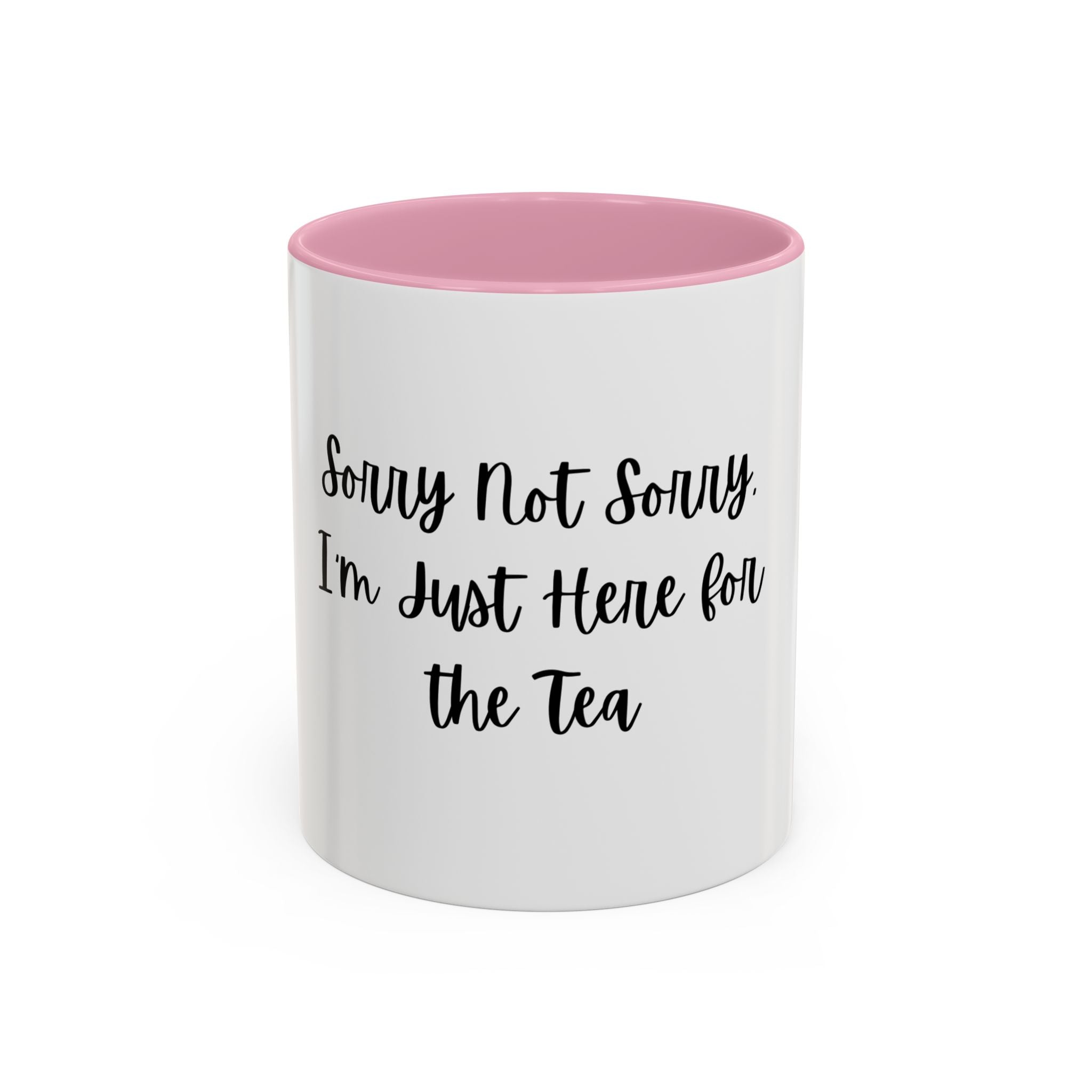 Colorful Quote Mugs, Coffee Lover Gift, Fun Tea Mug, Friendship Gift, Sorry Not Sorry