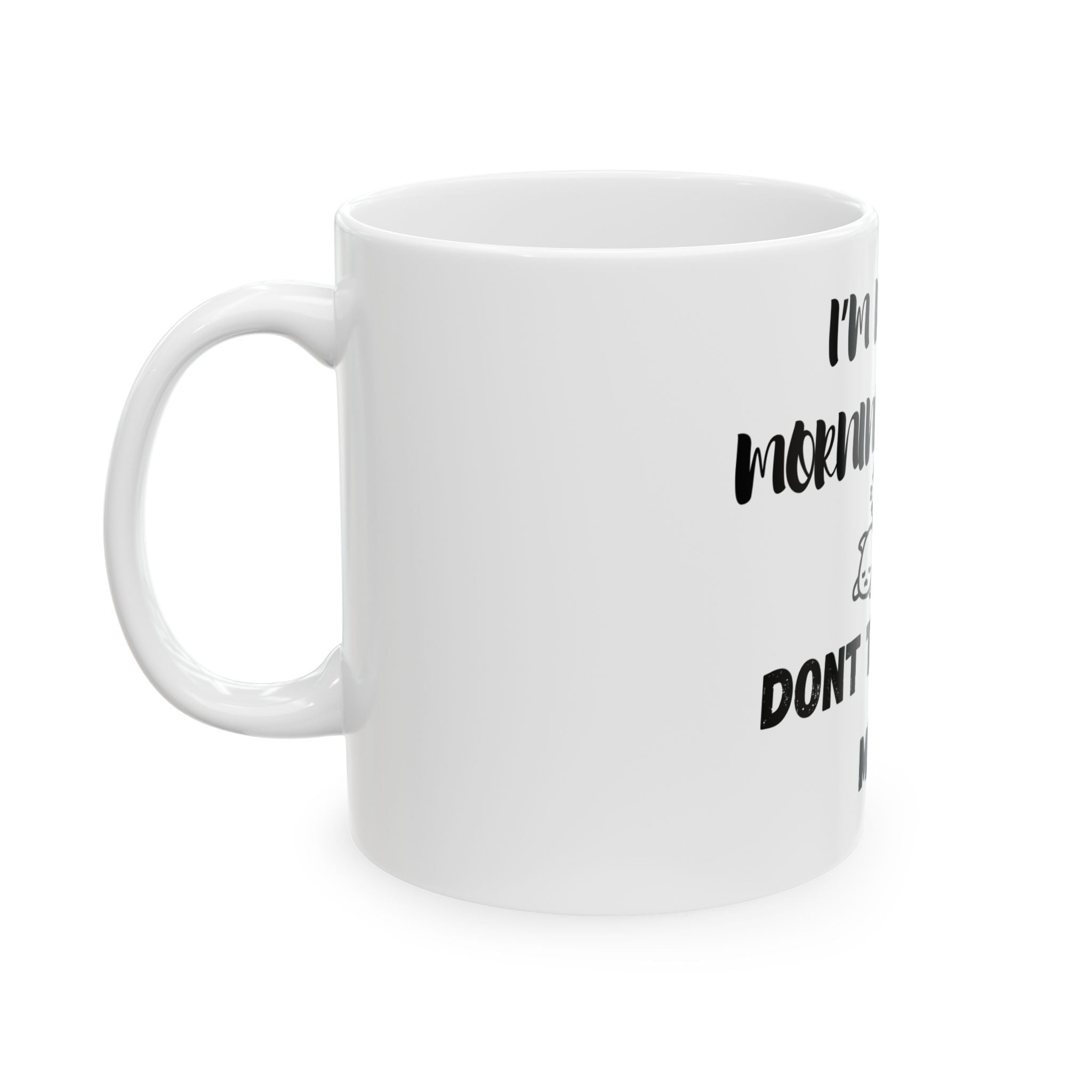 Funny Cat Mug, I'm Not a Morning Person, Don’t Talk to Me, Gift for Cat Lovers, Coffee Lover's Mug, Cozy Home Office Decor, Birthday Gift