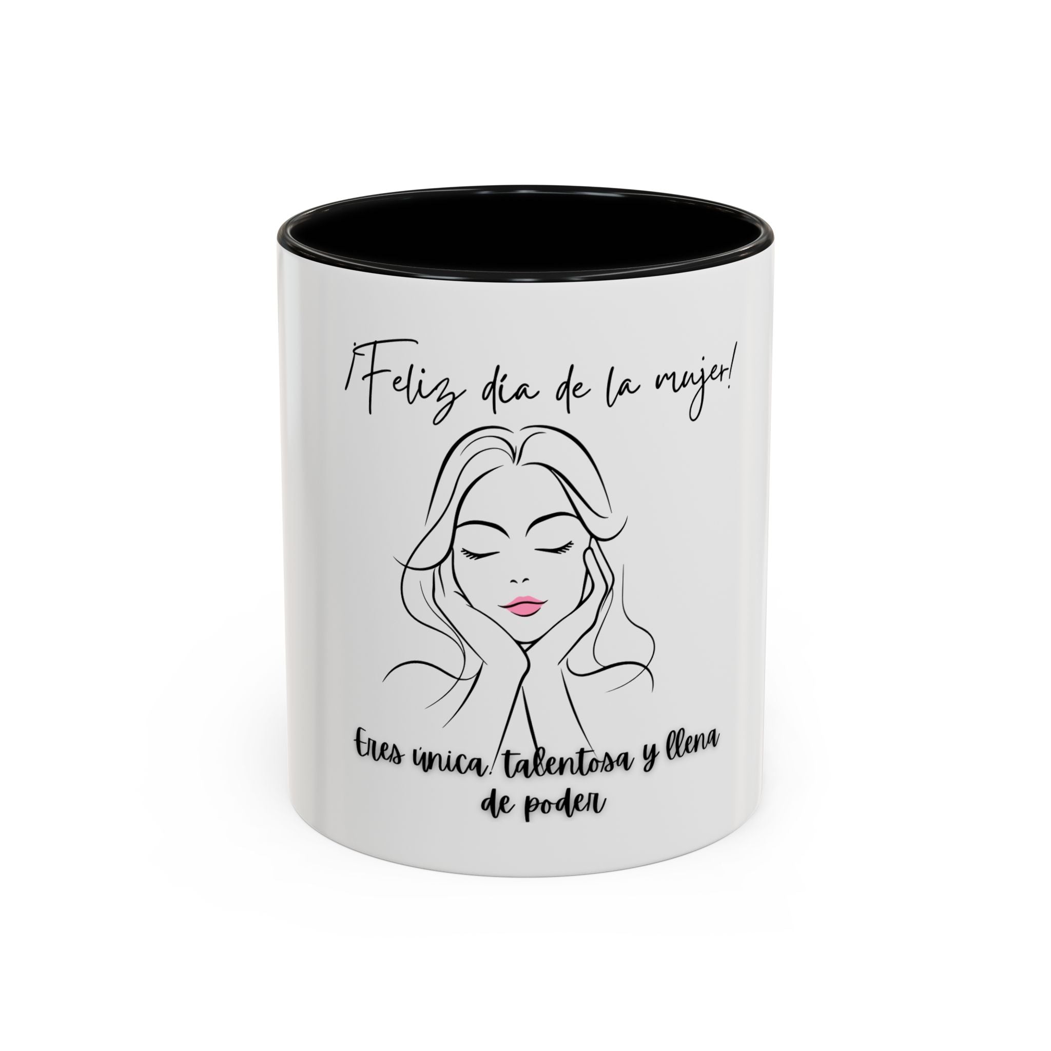 Feliz Dia De La Mujer! Empowering Coffee Mug - Celebrate Women's Day, Gift for Her, Unique Design, Inspirational Quote Mug, Teacher's Coffee Cup
