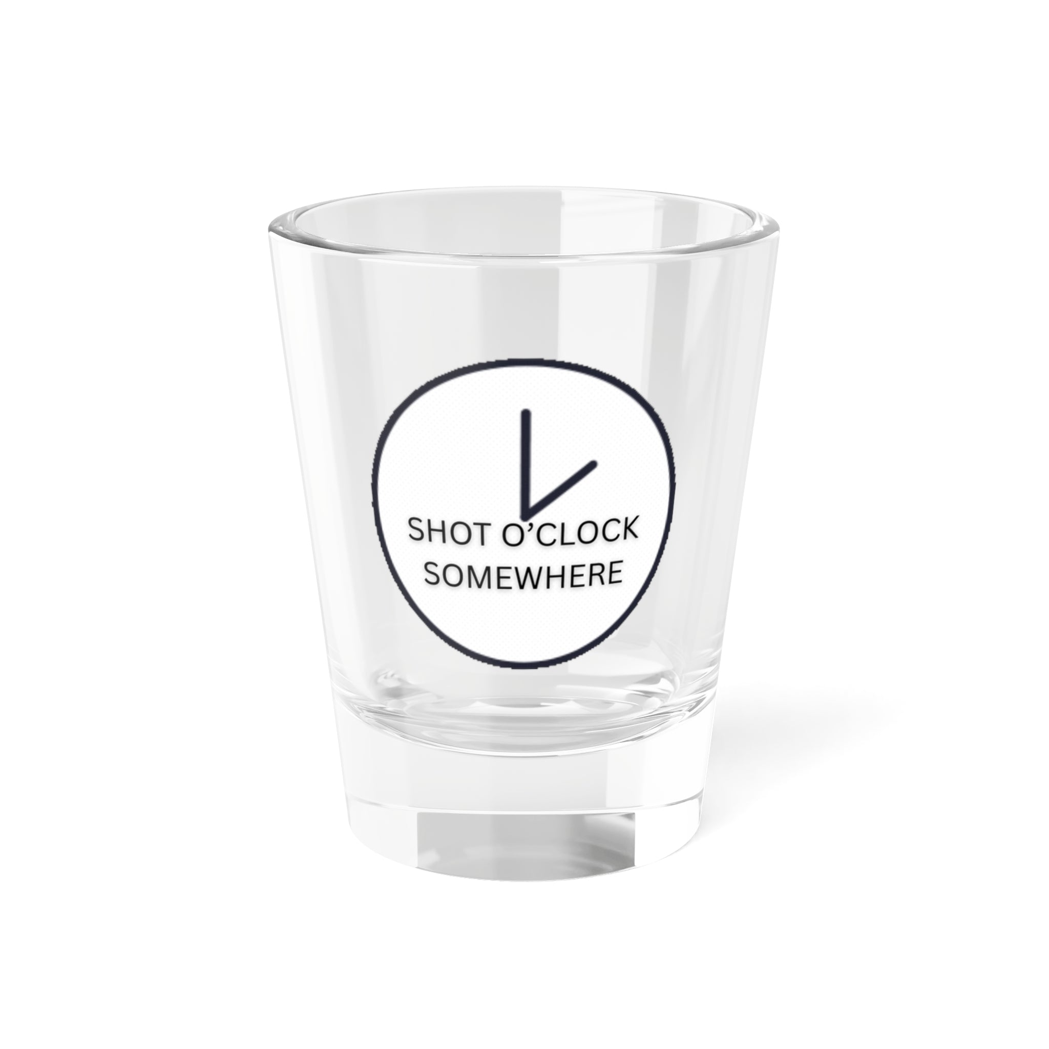 Shot Glass, 1.5oz "Shot O'Clock Somewhere" | Fun Party Favor, Gift for Friends, Home Bar Decor, Cocktail Lover's Essential